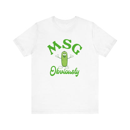 MSG, Obviously Shirt