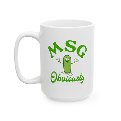 MSG, Obviously Mug (11oz, 15oz)