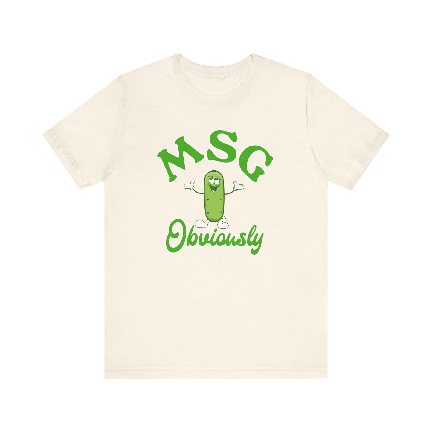 MSG, Obviously Shirt