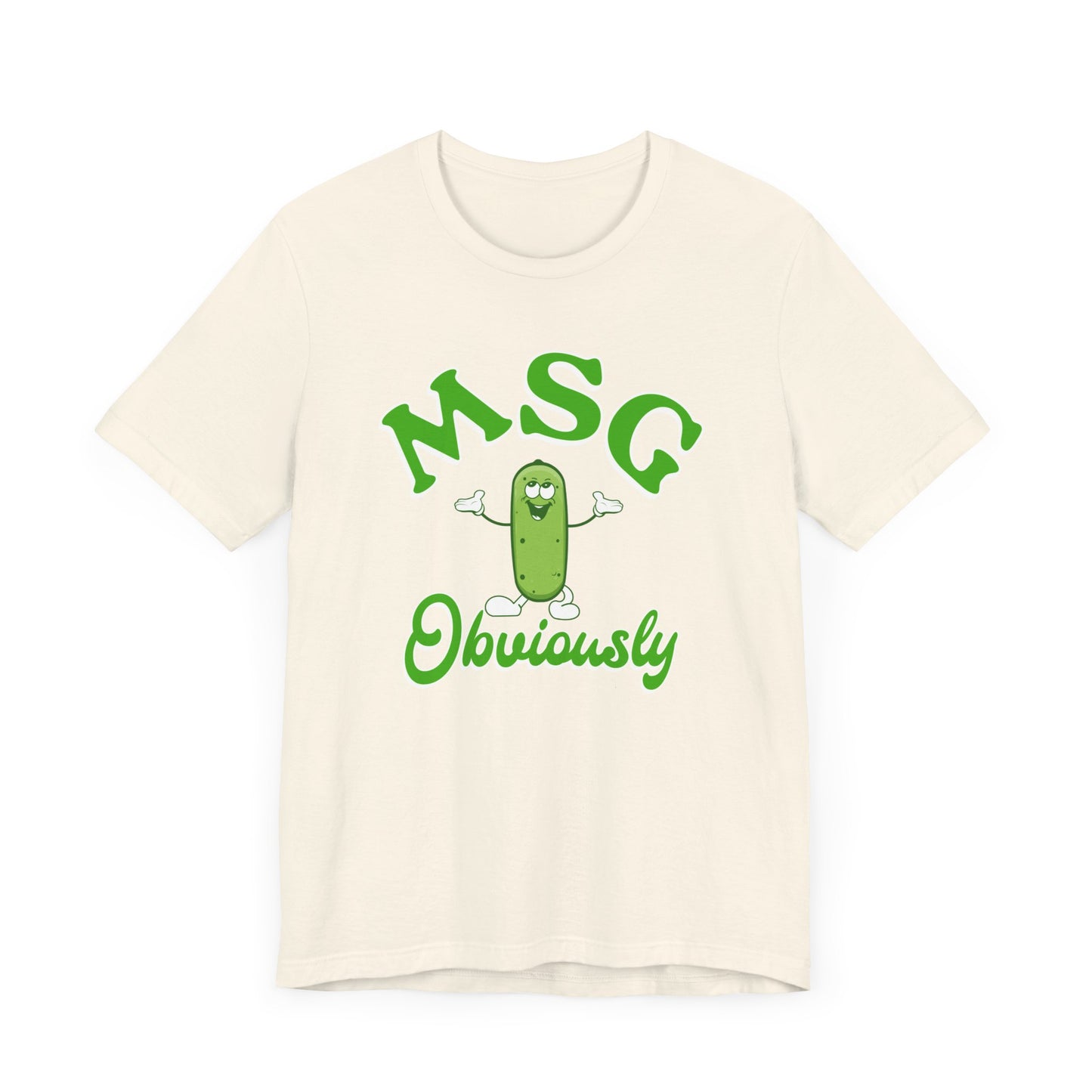 MSG, Obviously Shirt