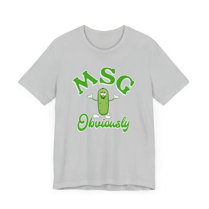 MSG, Obviously Shirt