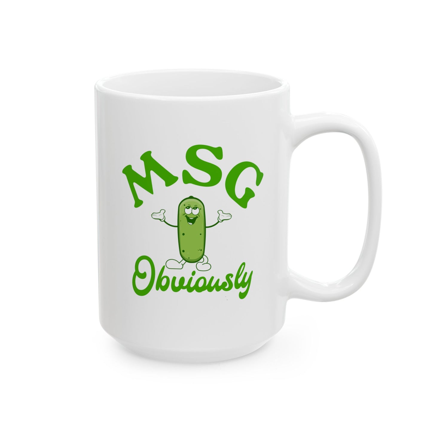 MSG, Obviously Mug (11oz, 15oz)