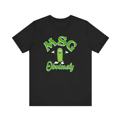 MSG, Obviously Shirt