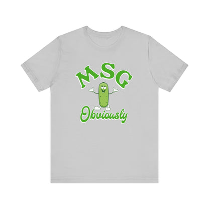 MSG, Obviously Shirt